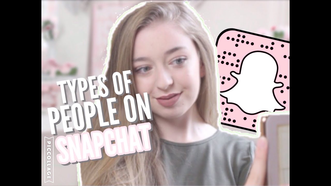 TYPES OF PEOPLE ON SNAPCHAT!