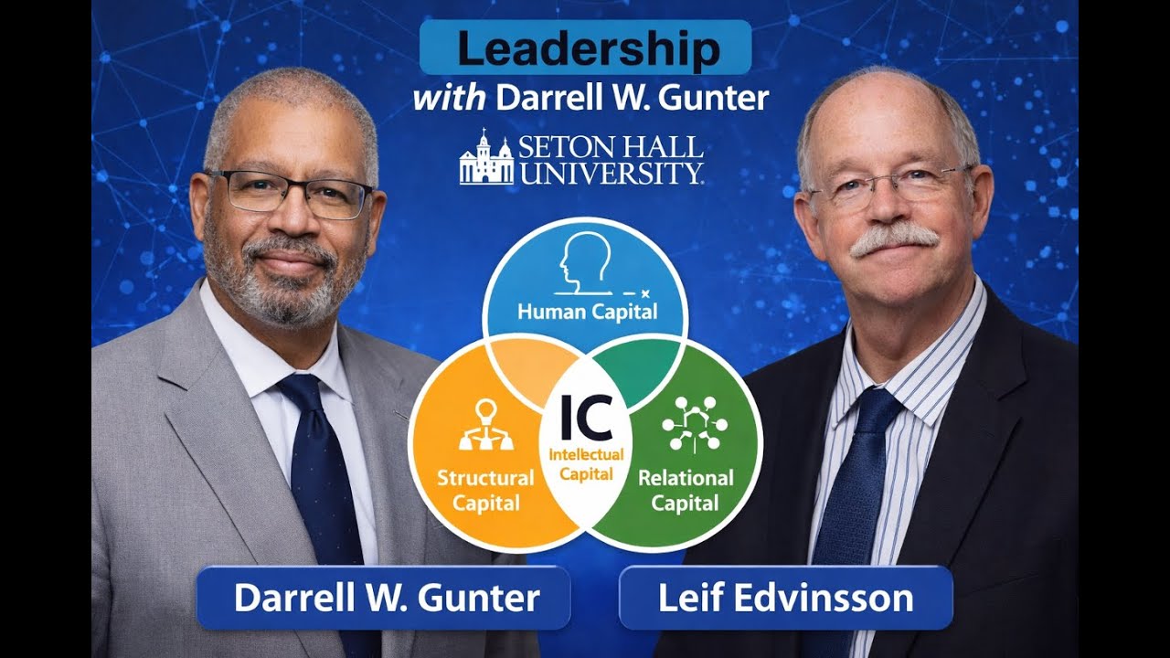 Leif Edvinsson discusses Intellectual Capital — Measuring What Truly Drives Enterprise Value