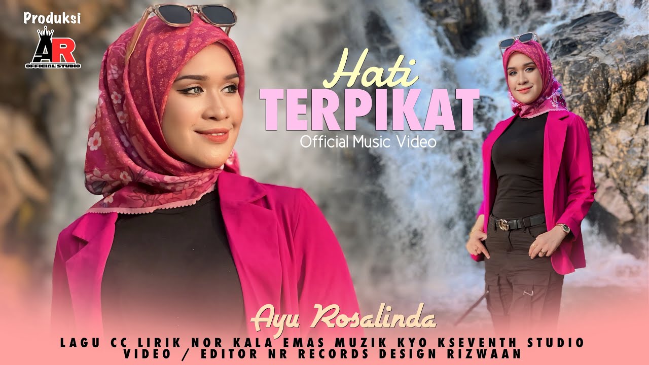 Rosalinda - Hati Terpikat (Official Music Video)
