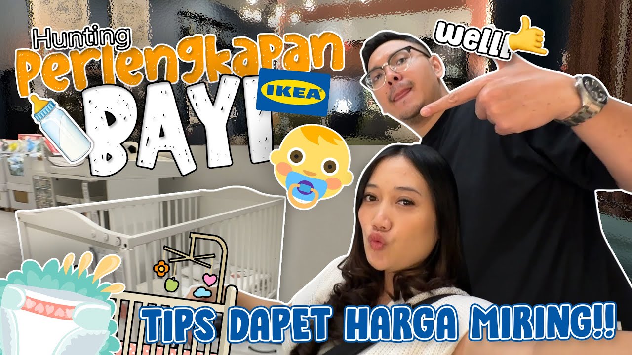 MENCARI PERLENGKAPAN BAYI SAMPE DAPET HARGA MIRING!! BEGINI CARANYA...