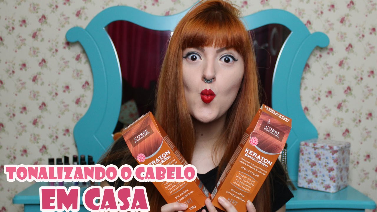 Tonalizando o Cabelo com Keraton Banho de Brilho Cobre Ruivo Natural