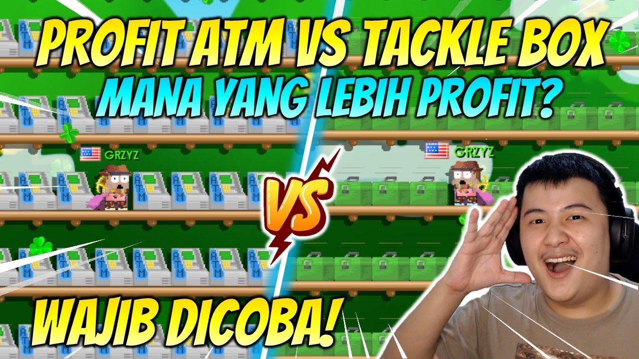 PROFIT ATM VS TACKLE BOX!! MANA YANG LEBIH PROFIT? - GROWTOPIA PROFIT 2021 | GRZYZ GT