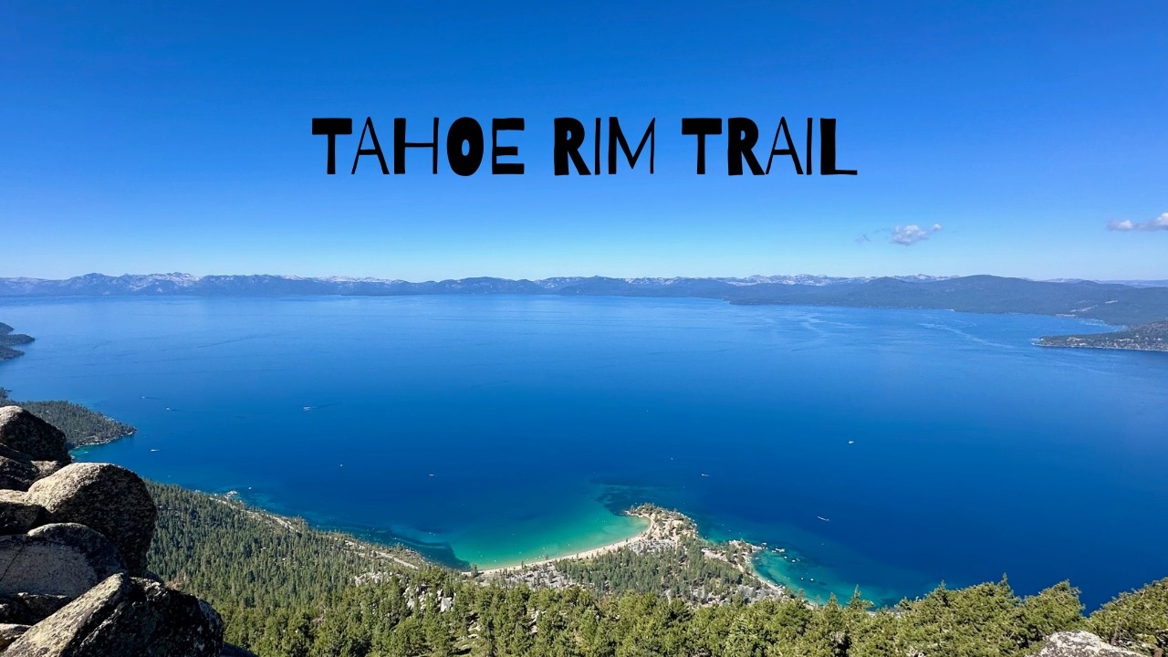 Tahoe Rim Trail Thru Hike