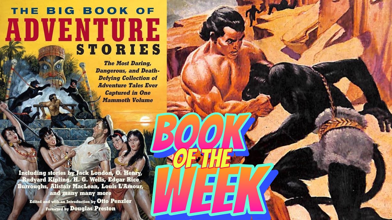 Otto Penzler’s The Big Book of Adventure Stories