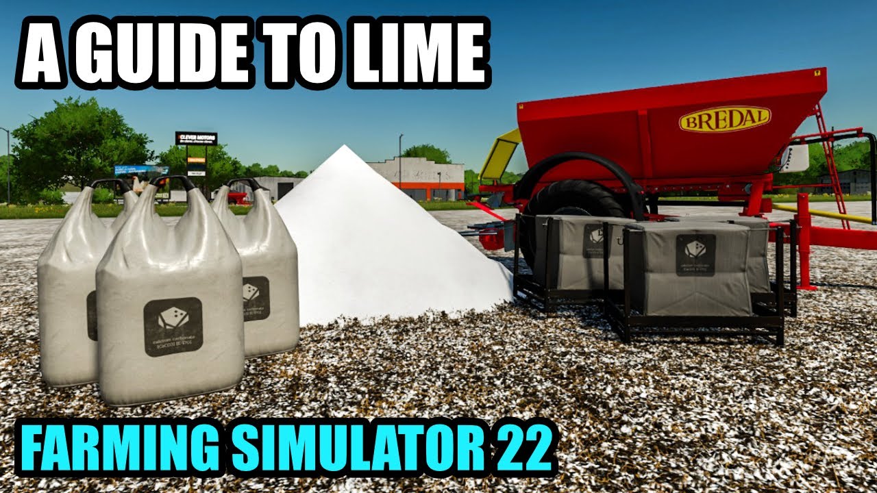 A Guide To LIME - FS22 Tutorial | Farming Simulator 22
