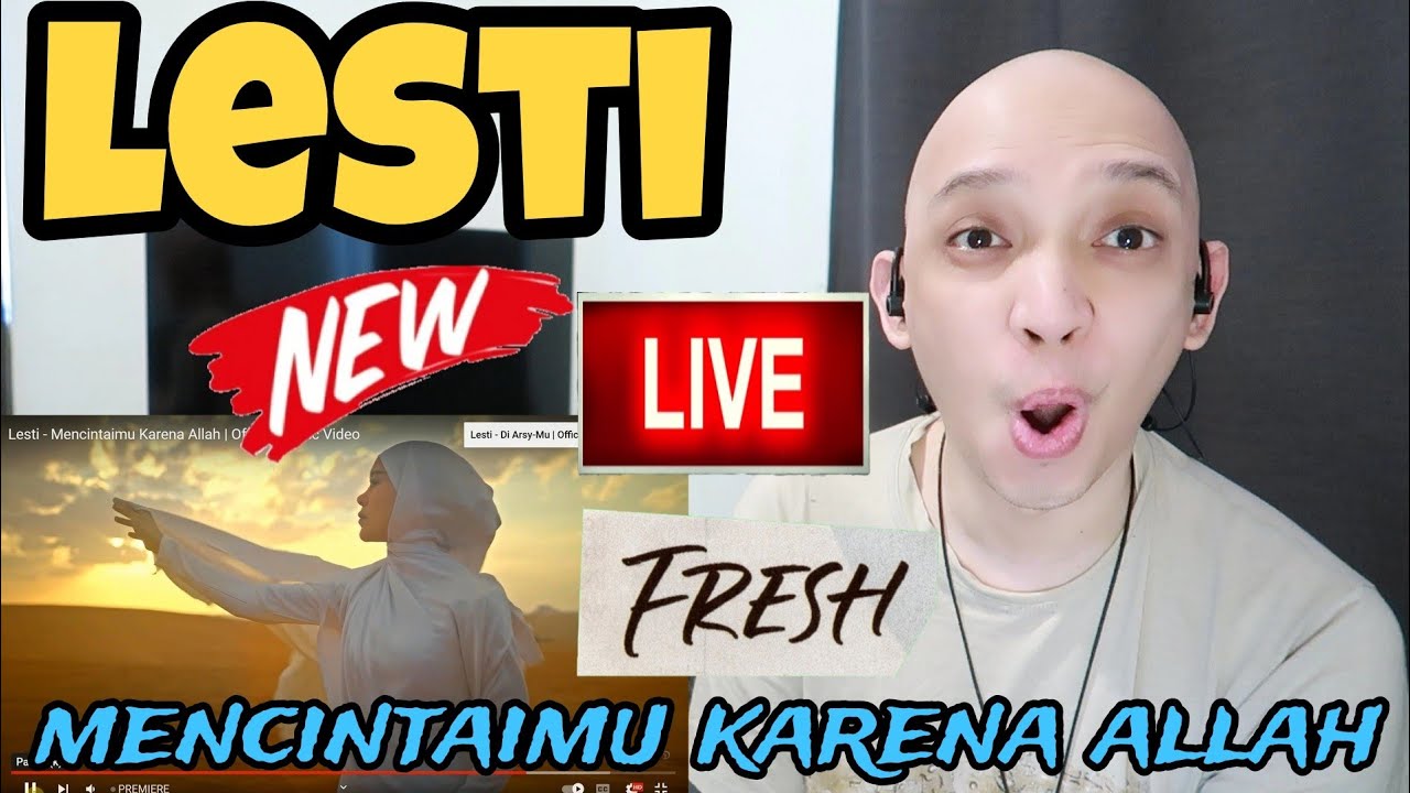 Lesti - Mencintaimu Karena Allah | Official Music Video | REACTION/REAKSI (LIVE!)