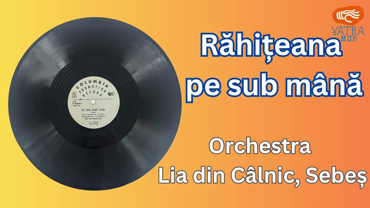 Răhițeana pe sub mână - Orchestra Lia din Câlnic, Sebeș