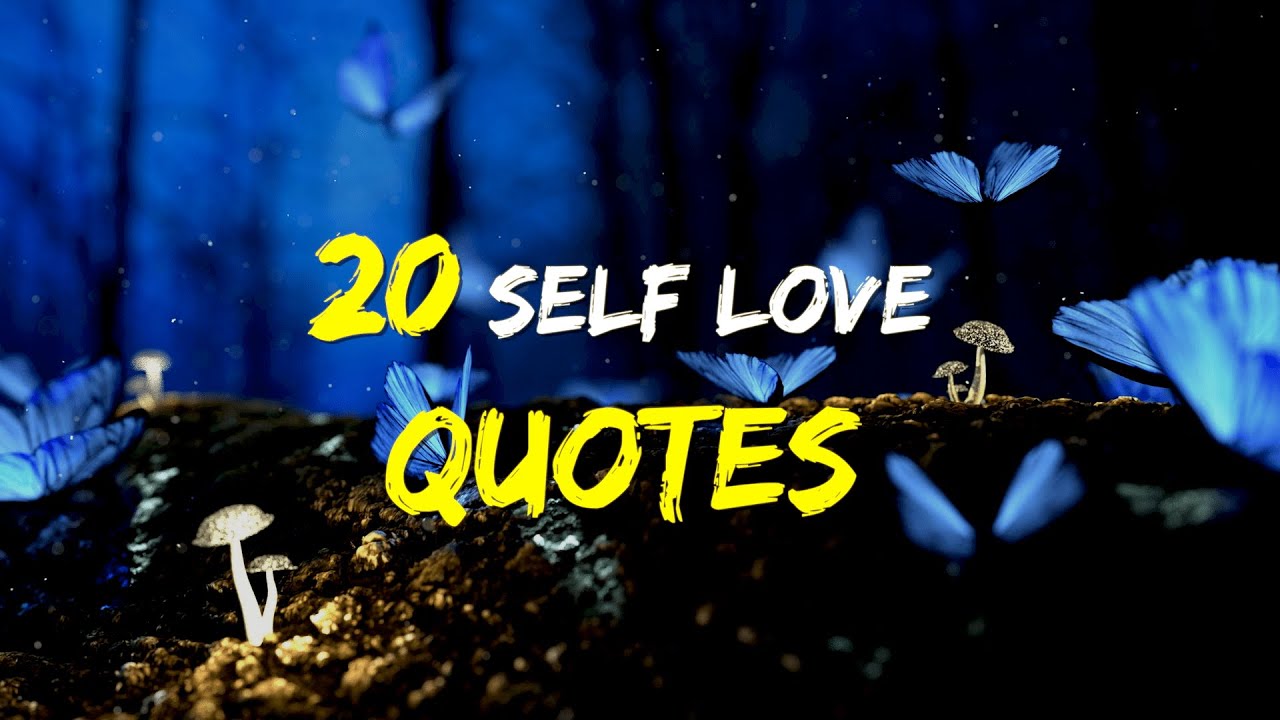 20 INSPIRATIONAL SELF LOVE QUOTES TO IMPROVE YOUR SELF ESTEEM | Inspirational Quotes | Be Yourself