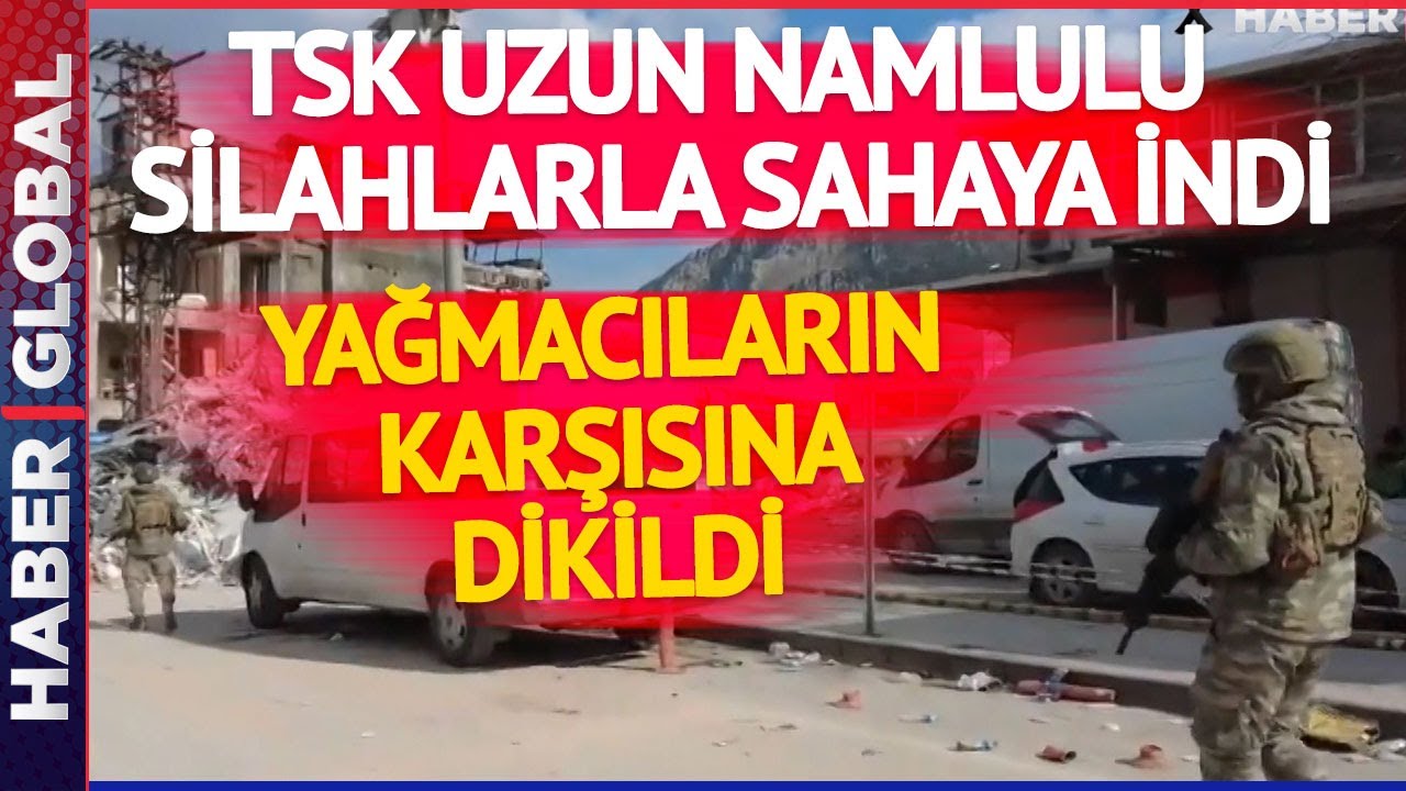 TSK Deprem B&ouml;lgesinde Uzun Namlulu Silahlarla Sokağa İndi! Yağmacıların Karşısına Dikildiler
