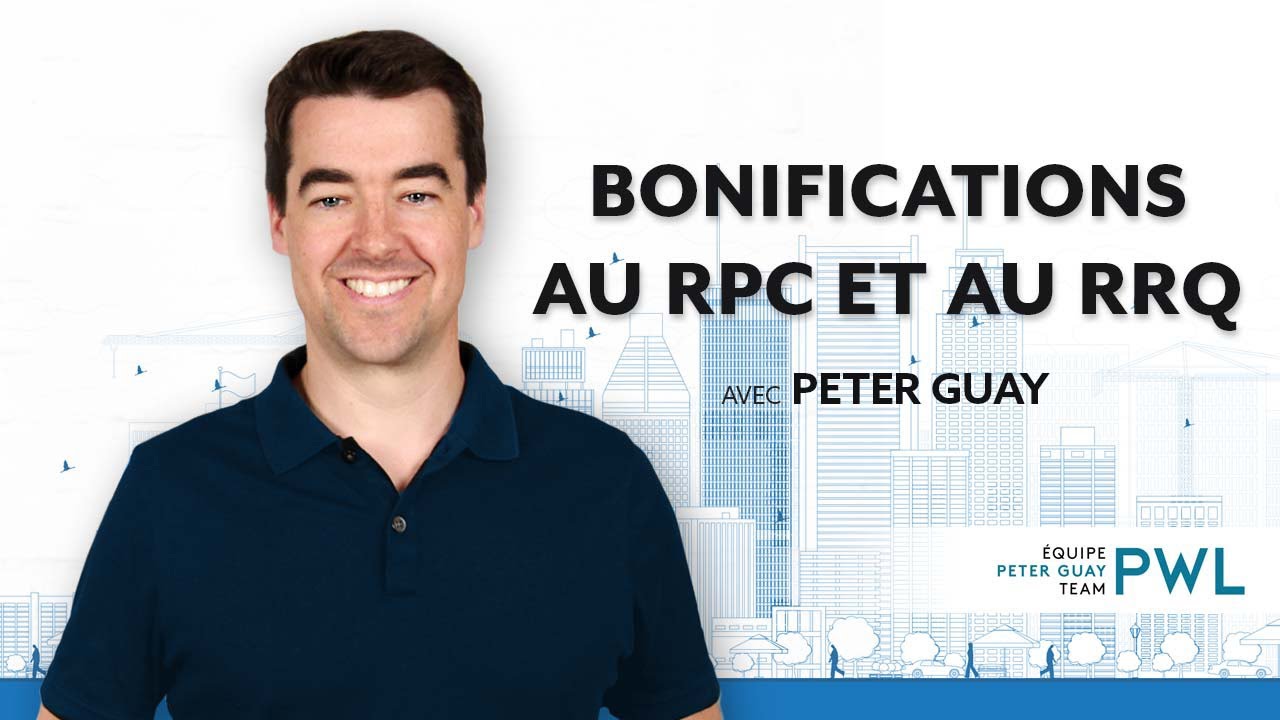Bonifications au RPC et au RRQ
