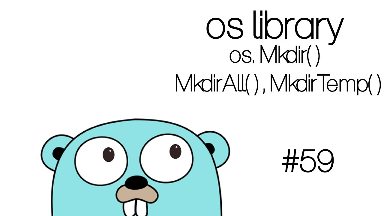 Learn Golang In Arabic - #59 OS package - os.Mkdir() , os.MkdirAll(), os.MkdirTemp()