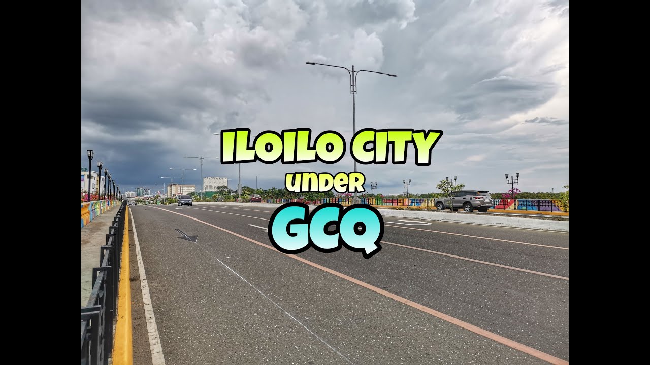ILOILO CITY during GENERAL COMMUNITY QUARANTINE (GCQ) | Street and SM City Iloilo Mall Situation