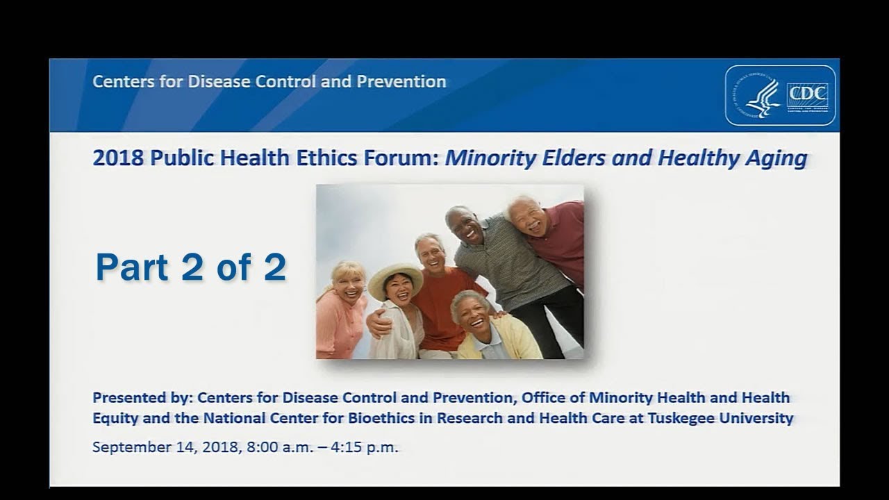 2018 Public Health Ethics Forum, Part 2