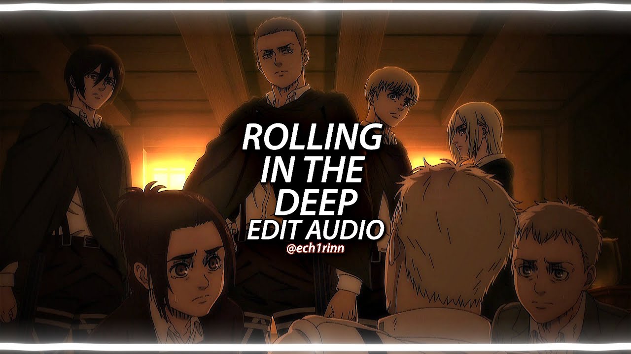 Adele - Rolling In The Deep 「edit audio」