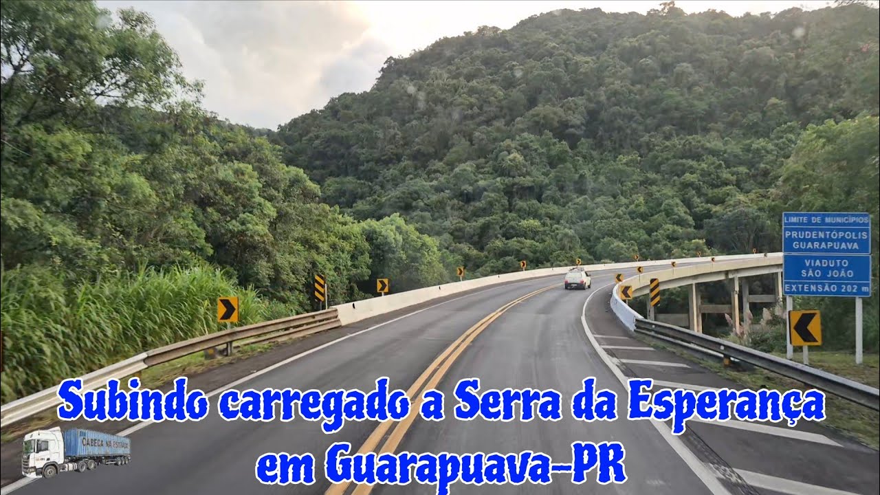 SUBINDO CARREGADO A SERRA DA ESPERANÇA NA BR 277