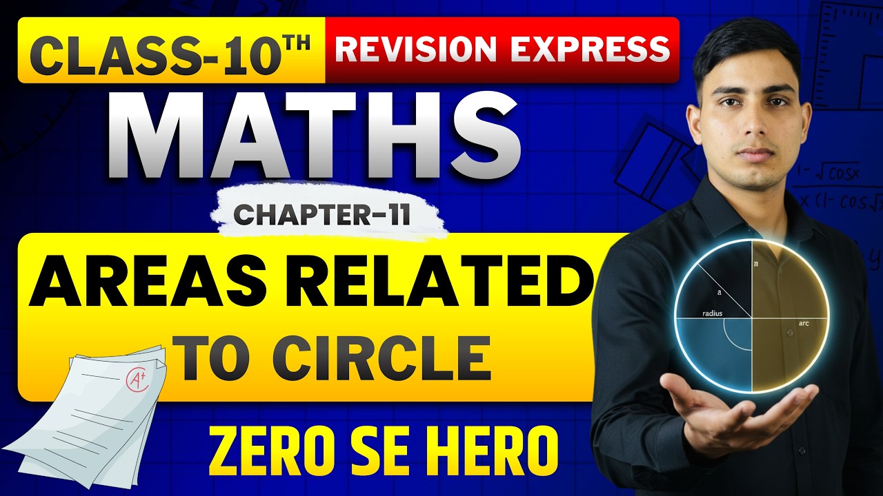 Areas Related To Circles 💯 | 22 Min Revision Express 📚 | Class 10 🔥 Board Special