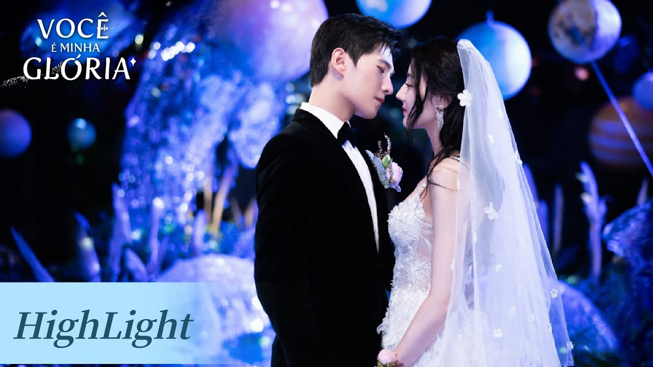 Highlight 29-32 | Você é Minha Glória (You Are My Glory) | WeTV