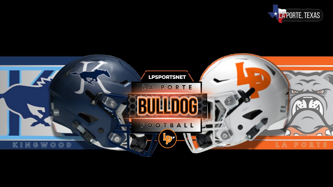 La Porte v Kingwood Varsity Football 2025