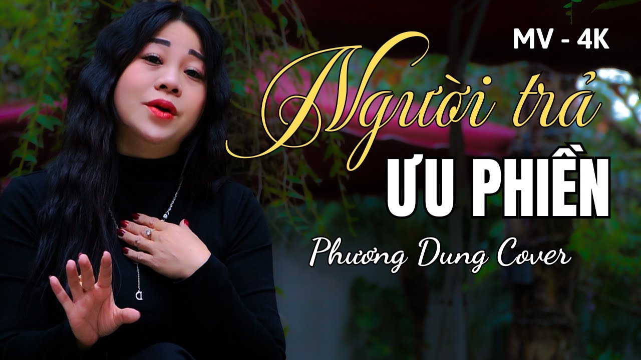 Người Trả Ưu Phiền - nhạc về đời hay nhất - St: Ho&agrave;ng Bảo | TB : Phương Dung |