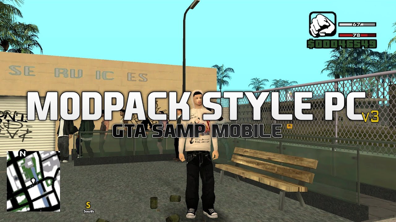 Modpack STYLE PC v3  | GTA SA-MP ANDROID