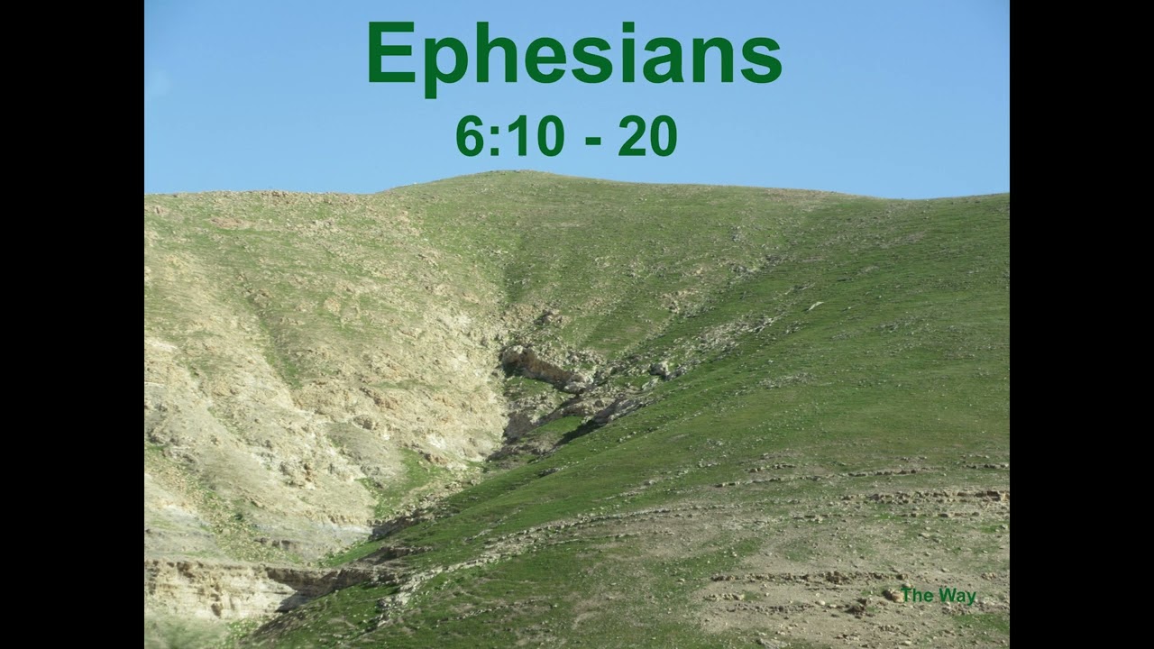 Ephesians 6: 10 - 20