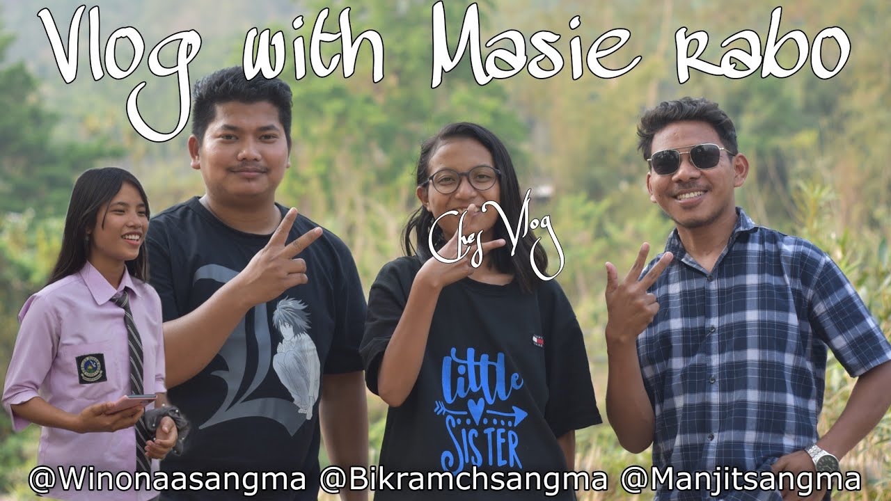 Bikram Ch Sangma Tura re'baana | Masie Rabo | Ches Vlog