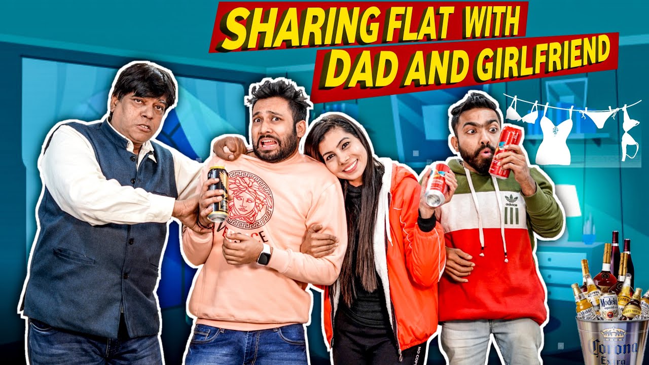 Sharing Flat with Girlfriend & Dad | BakLol Video