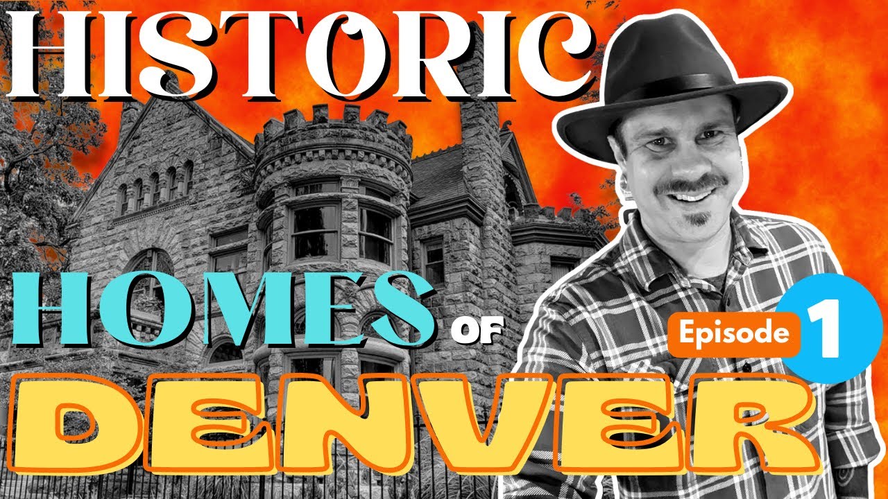 Historic Denver Homes Over 100 YEARS OLD!
