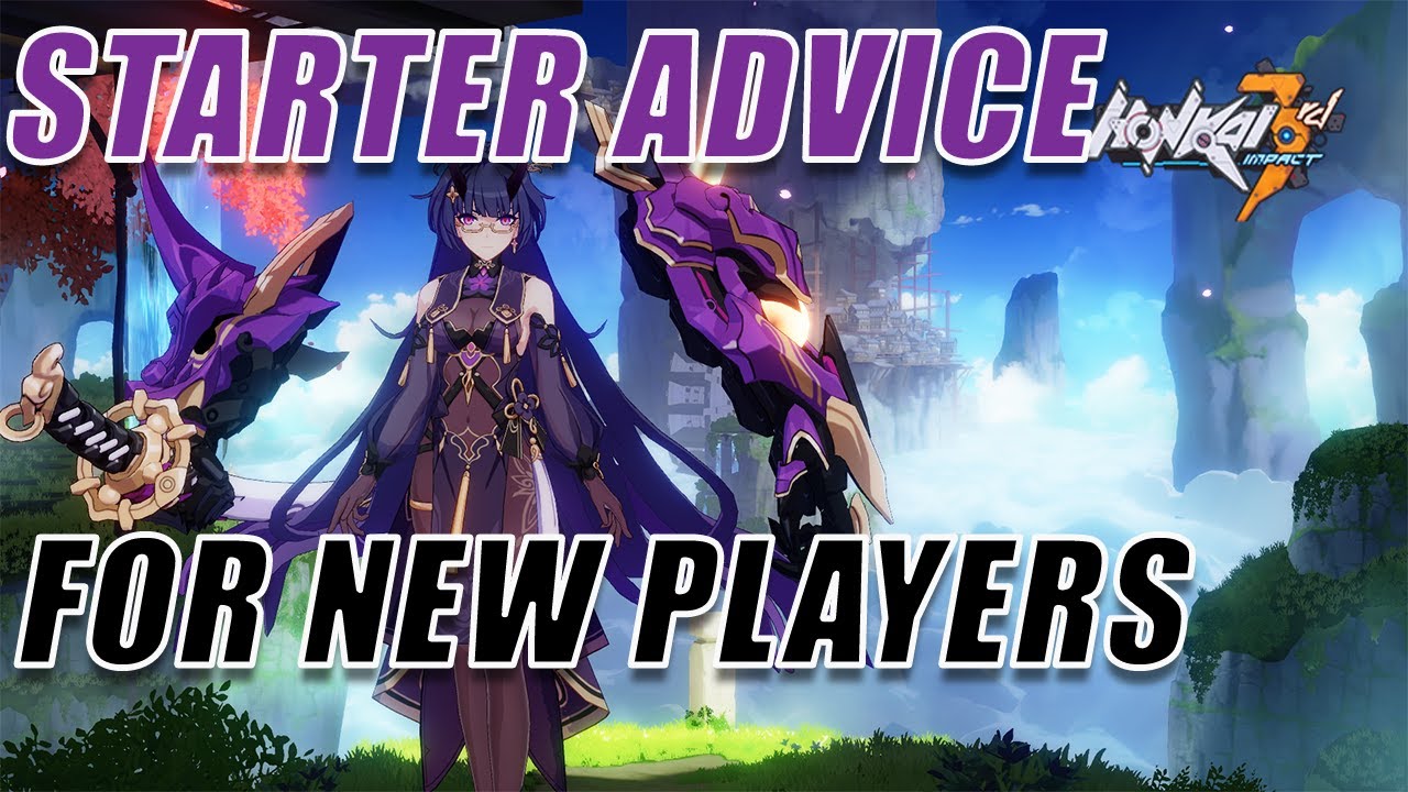 Starter Advice For New Honkai Impact 3rd Players