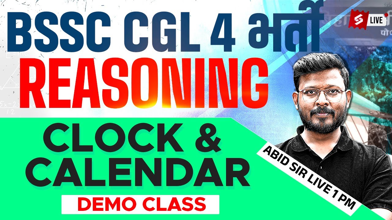 Bihar SSC CGL 4 Class | Clock and Calendar Demo Class | BSSC CGL 4 Reasoning Classes | by Abid Sir