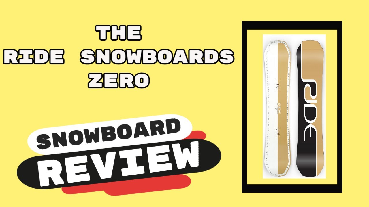 The 2022 Ride Zero Snowboard Review