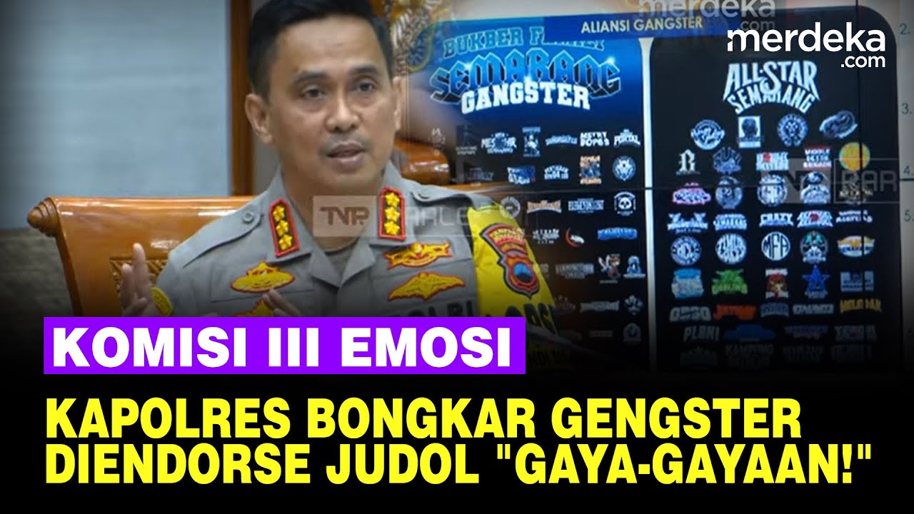 Komisi III Emosi, Kapolres Blak-blakan Gengster Semarang Hingga Diendorse Judol: Gaya-gayaan!