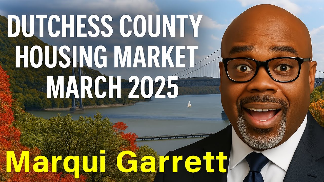 Dutchess County NY Real Estate March 2025
