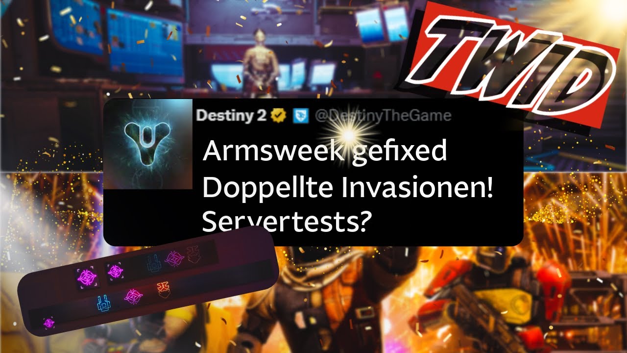 Servertests in Destiny 2, Doppelte Invasionen! - TWID