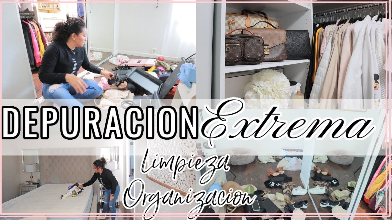 LIMPIEZA DEPURACION Y ORGANIZACION DEPURACION EXTREMA | VIDEOS DE LIMPIEZA