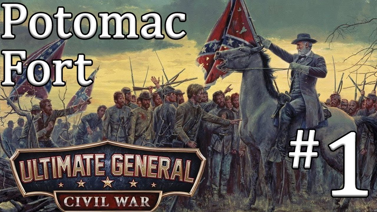 Ultimate General: Civil War CSA - Potomac Fort