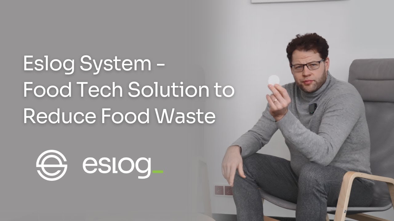Eslog System &ndash; Food Tech Solution to Reduce Food Waste