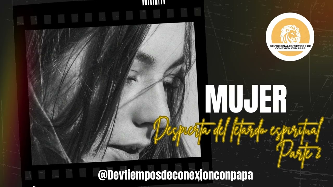 Mujer, despierta. Dios te llama a sacudir el polvo y vestirte de poder. Isaías 52:1