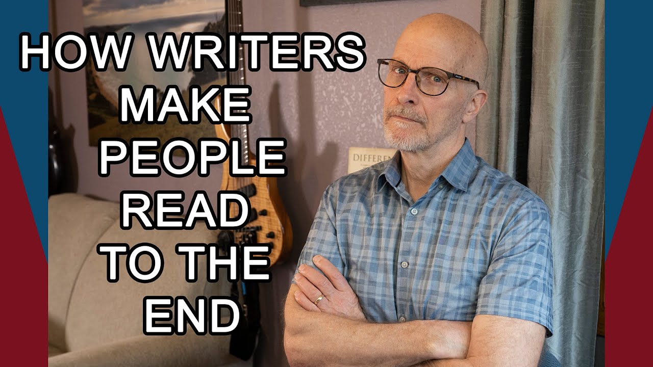 How writers make people read to the end