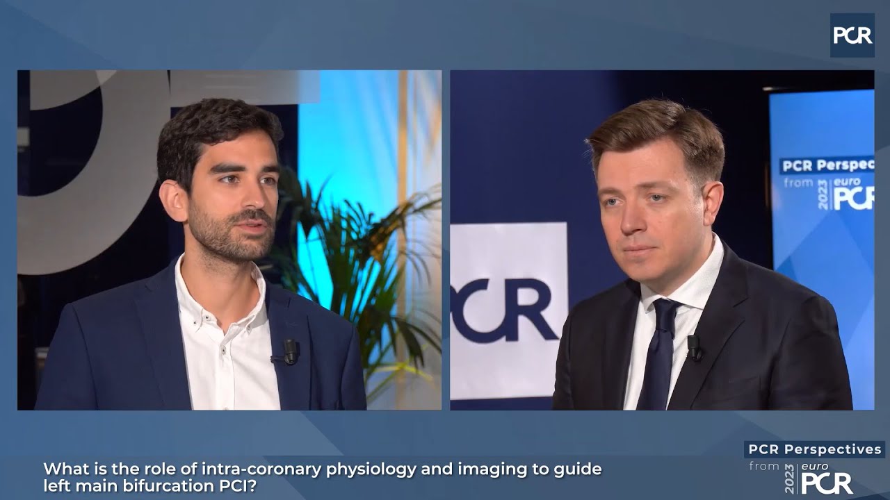 What is the role of intra-coronary physiology & imaging to guide LM bifurcation PCI? - EuroPCR 2023