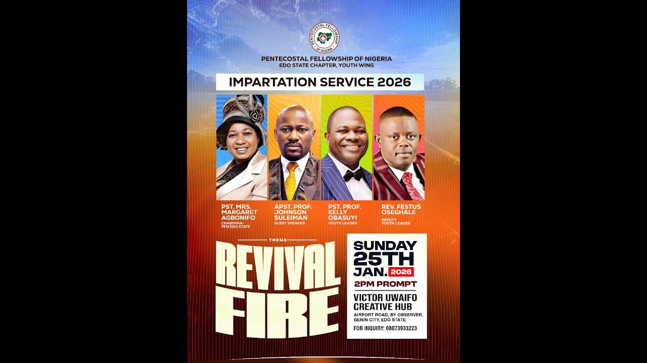 PFN (EDO STATE CHAPTER) YOUTH WING, IMPARTATION SERVICE 2026 WITH APOSTLE JOHNSON SULEMAN