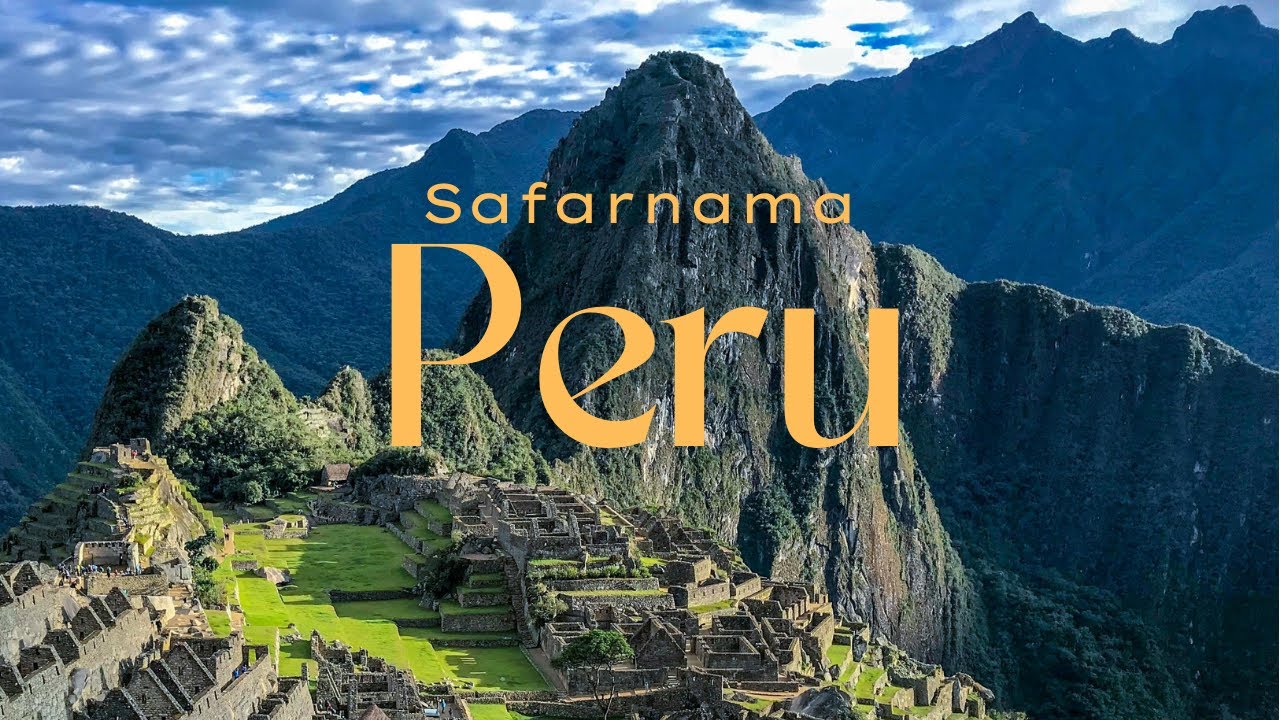 Safarnama  - Mystical Peru