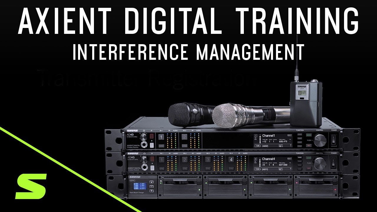 Shure Axient Digital Training – Interference Management