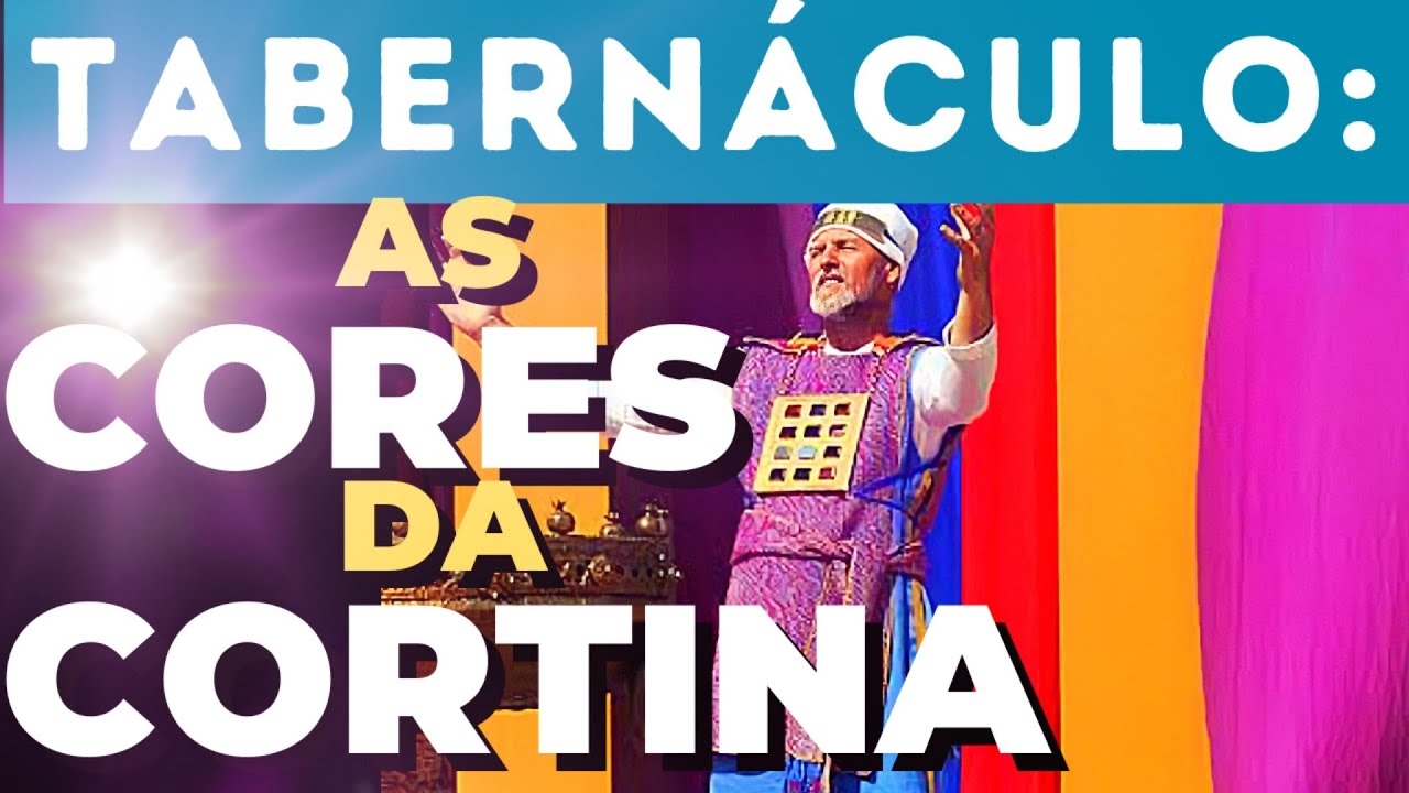 Significado das cores da cortina do tabernáculo de Moisés(o que significa as cortinas do tabernáculo
