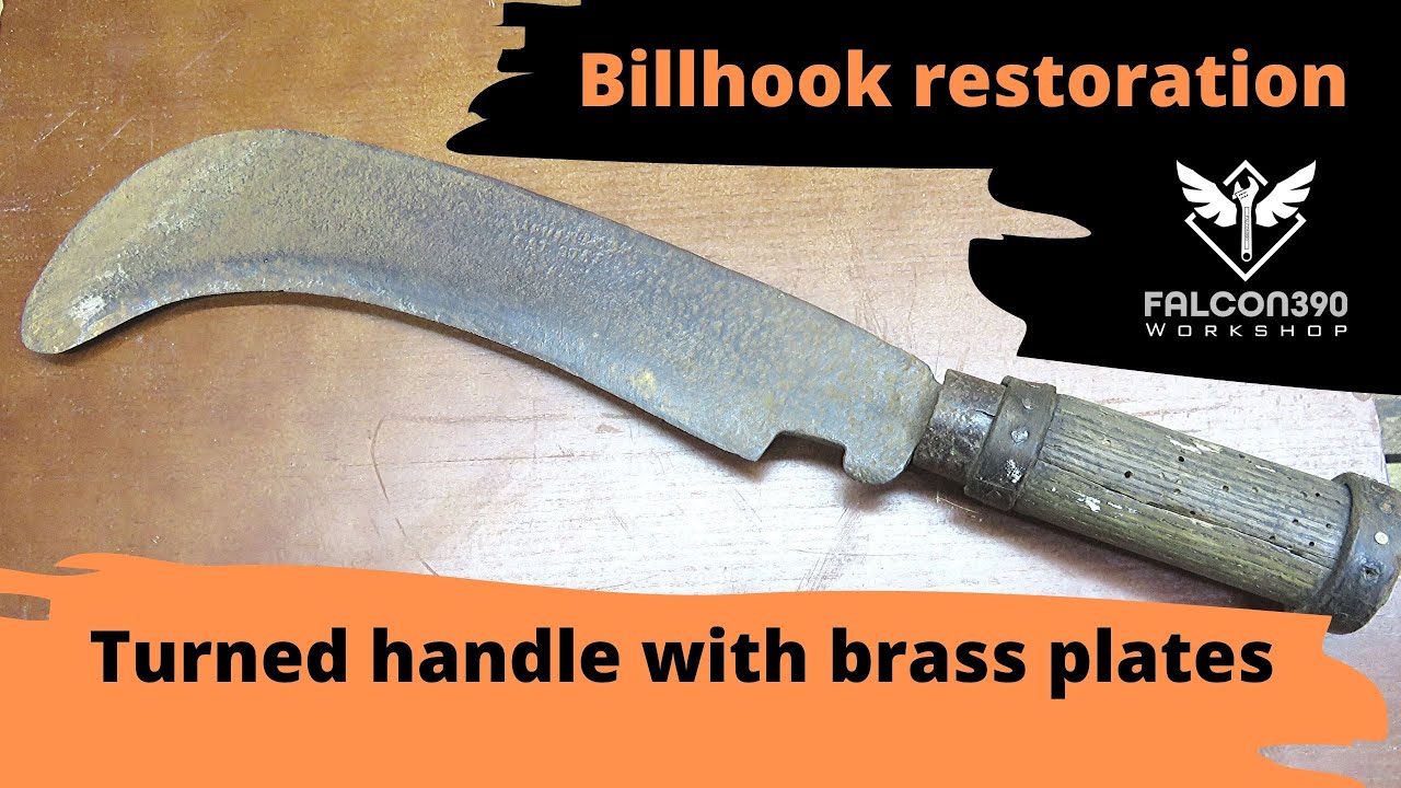 Billhook knife restoration/modification.