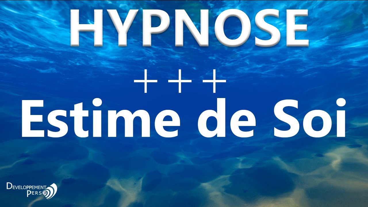 Hypnose pour Renforcer l’Estime de Soi et Retrouver Confiance (Séance Guidée)