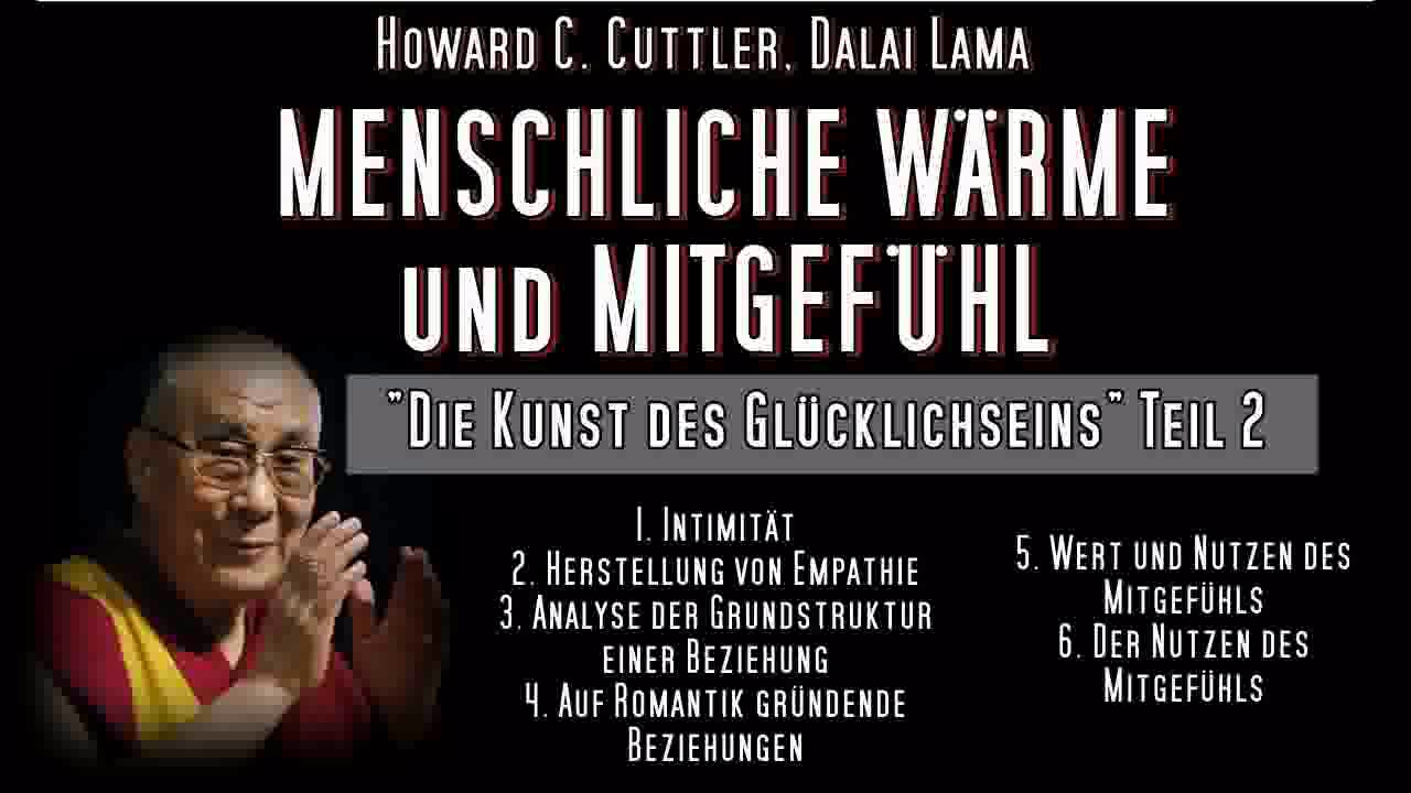 MENSCHLICHE WÄRME UND MITGEFÜHL - Howard C. Cuttler, Dalai Lama