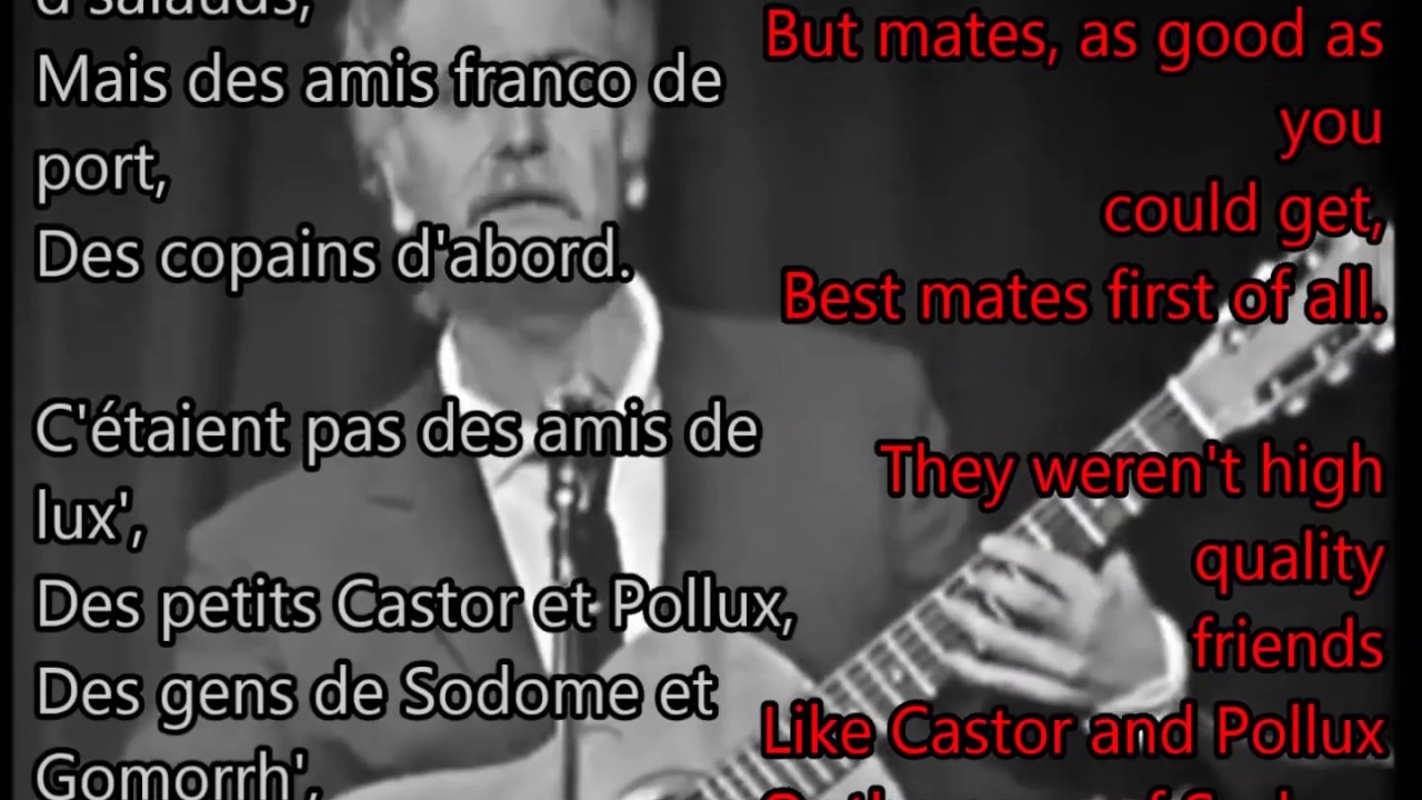 Les copains d'abord - Georges Brassens - live performance - French and English lyrics