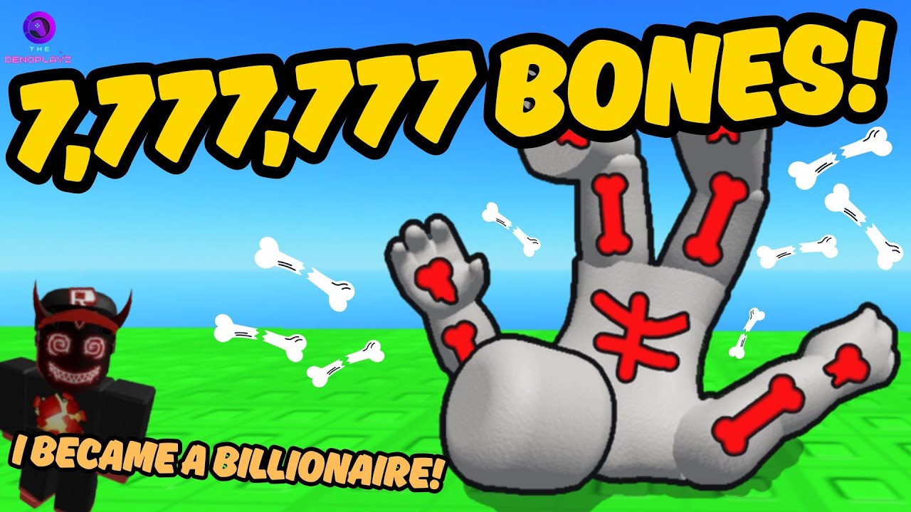 I Broke 7,777,777 Bones to Become a Billionaire in Roblox!
