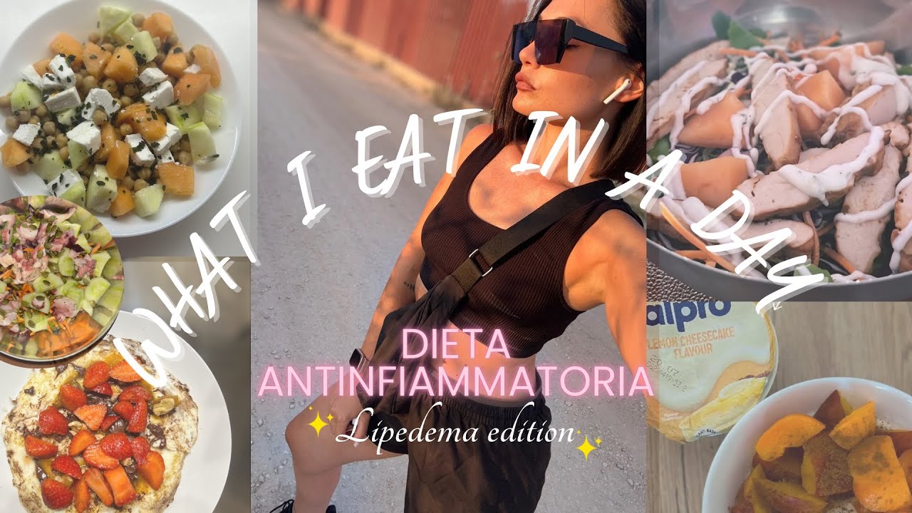 What I Eat in a Day 🥗 | Dieta antinfiammatoria per Lipedema 💚